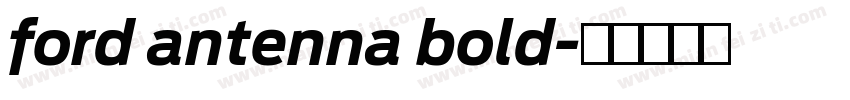 ford antenna bold字体转换